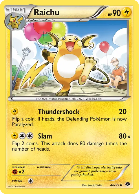 Raichu, Next Destinies 40/99