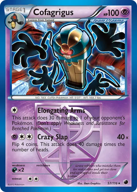 Cofagrigus, Plasma Freeze 57/116