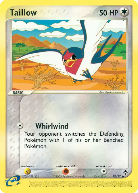 Taillow, Dragon 76/97