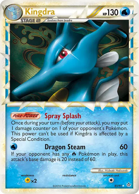 Kingdra, Unleashed 85/95