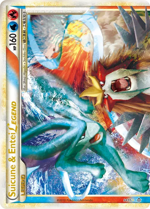 Suicune & Entei LEGEND, Unleashed 94/95