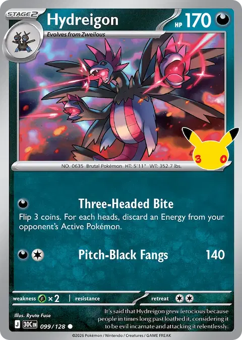Hydreigon, 30th Celebration 099/128